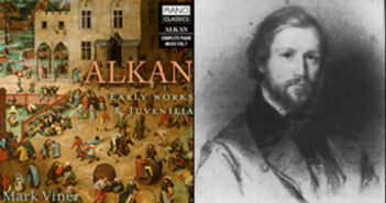 Lebrecht Weekly | Alkan’s Early works: Mozartian with Added Chutzpah Alkan